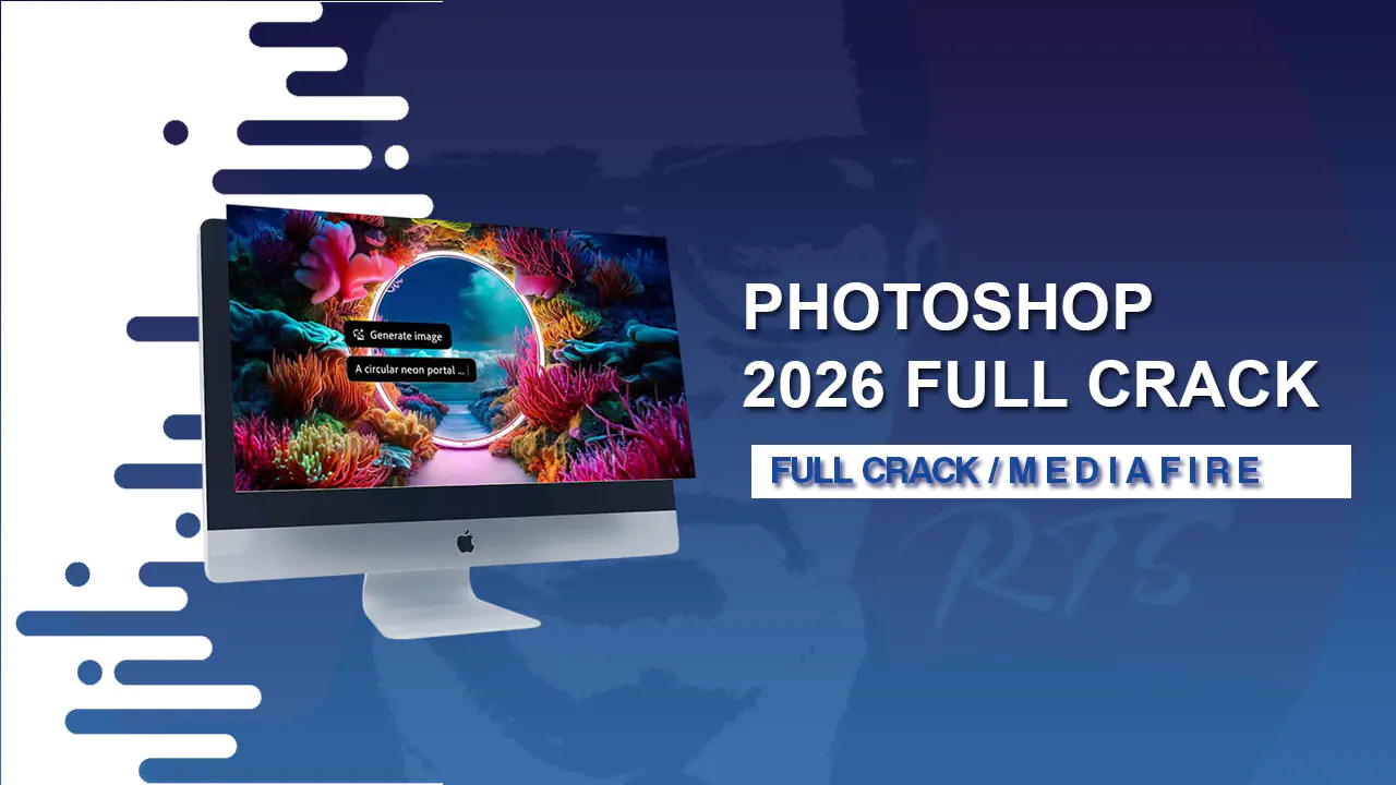 Adobe Photoshop 2026 v27.6.0 en Español: Edición de Imágenes Profesional